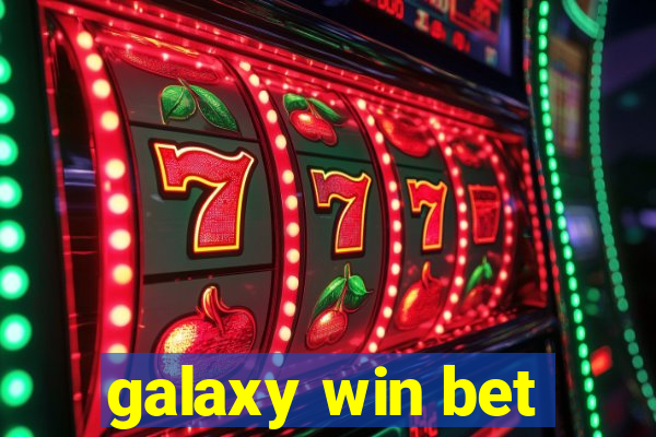 galaxy win bet